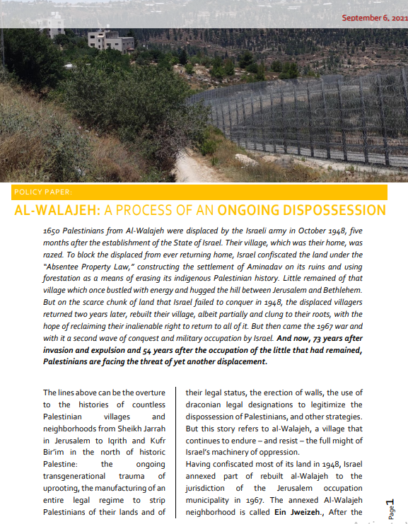 AL-WALAJEH: A PROCESS OF AN ONGOING DISPOSSESSION