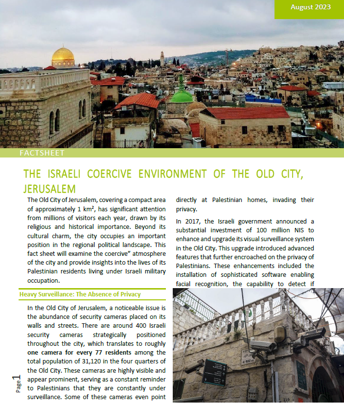 THE ISRAELI COERCIVE ENVIRONMENT OF THE OLD CITY, JERUSALEM